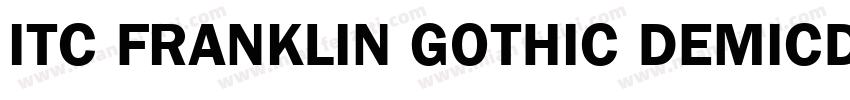 ITC FRANKLIN GOTHIC DEMICD字体转换